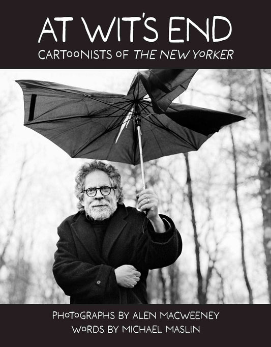 At Wit'S End: Cartoonists Of The New Yorker