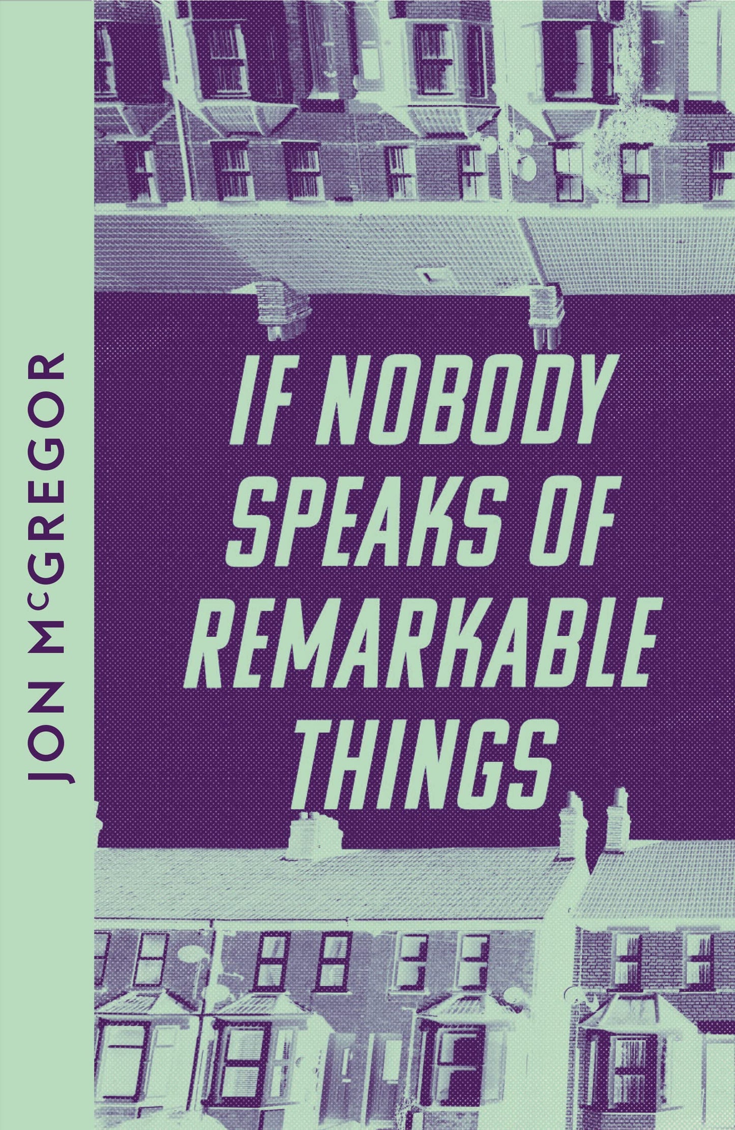 If Nobody Speaks Of Remarkable Things Âcollins Modern Classi