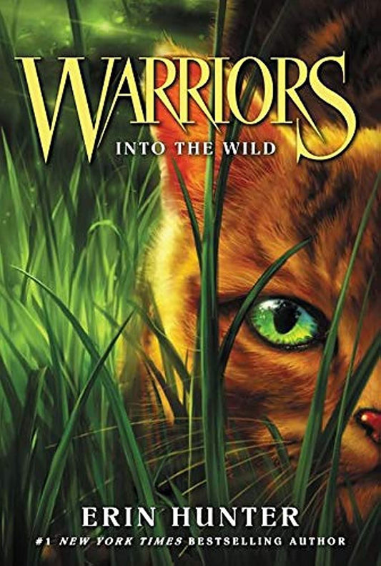 Warriors #1: Into The Wild (The Prophecies Begin, 1)