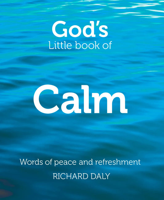 God'S Little Book Of Calm