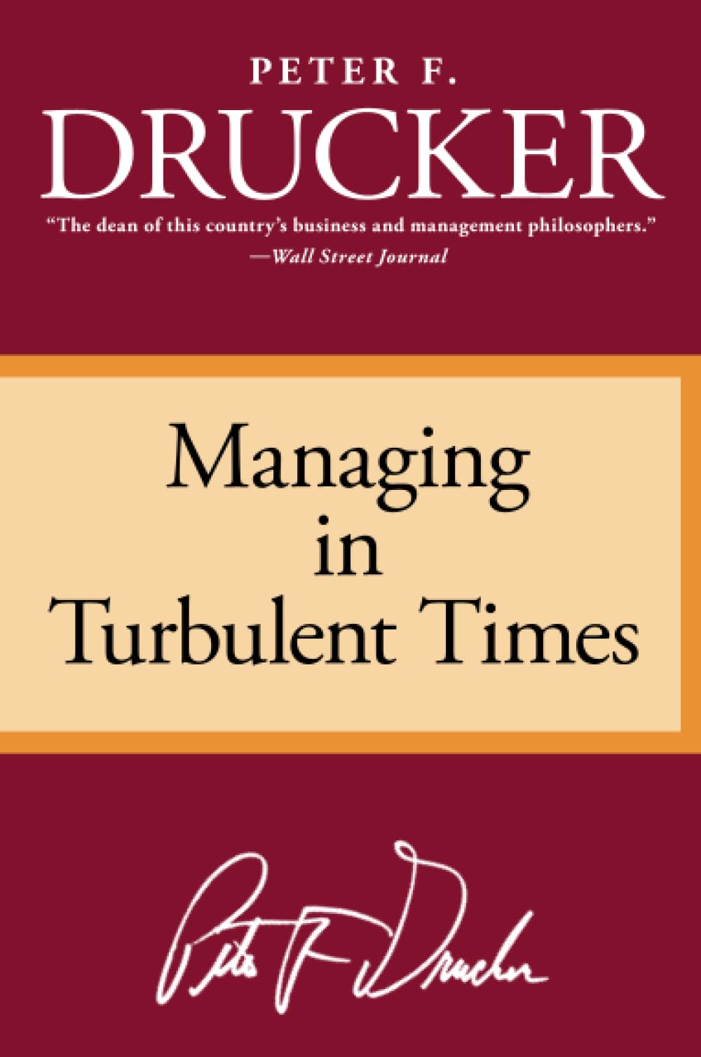 Managing In Turbulent Times