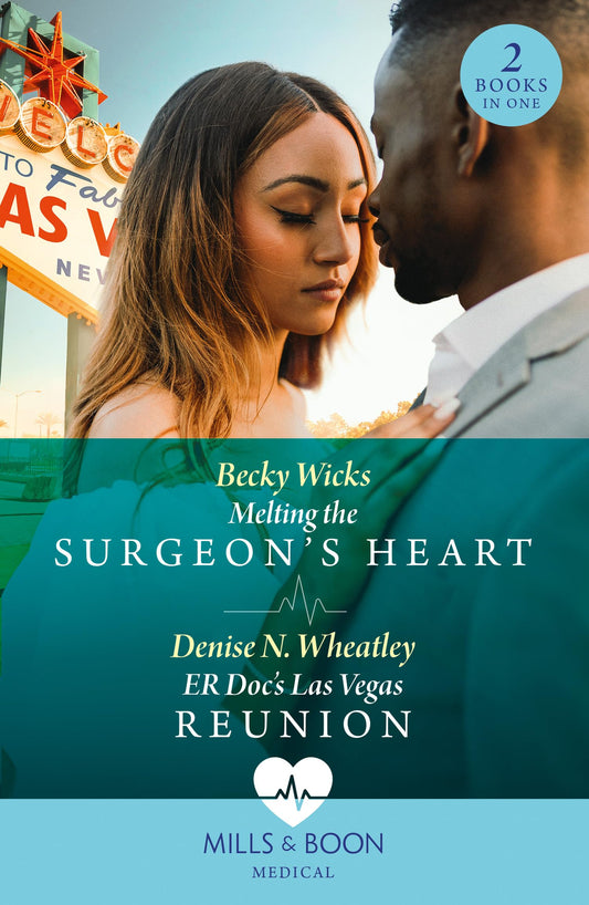 Melting The Surgeon'S Heart / Er Doc'S Las Vegas Reunion