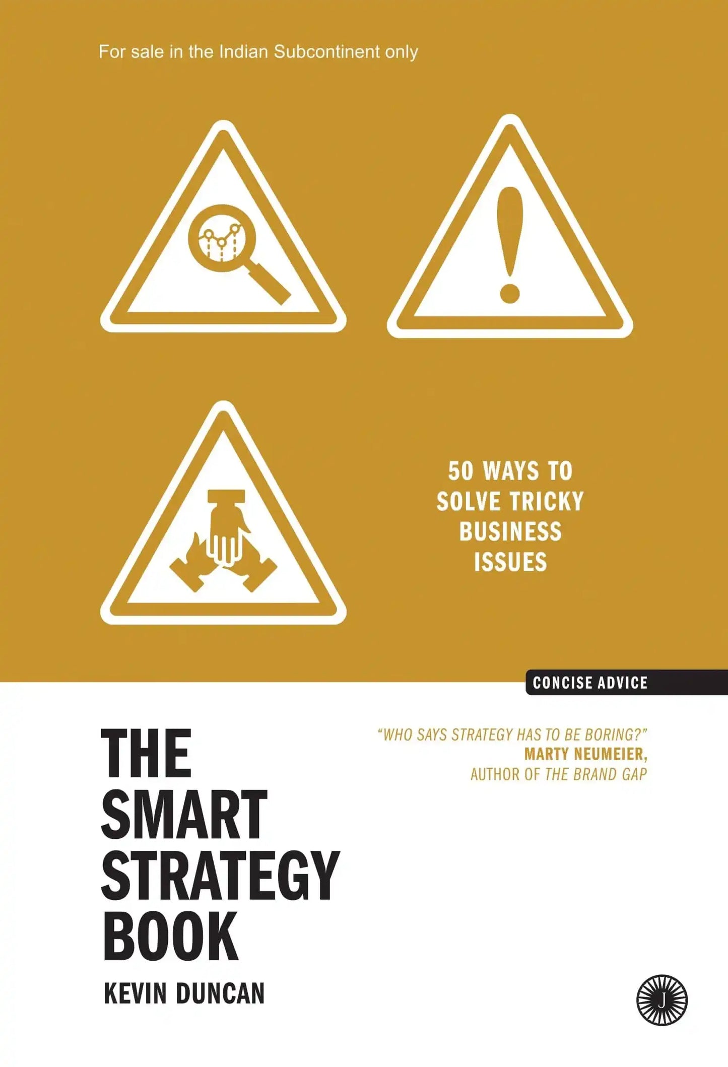 The Smart Strategy Book: 50 Ways To Solve Tricky Business Issues