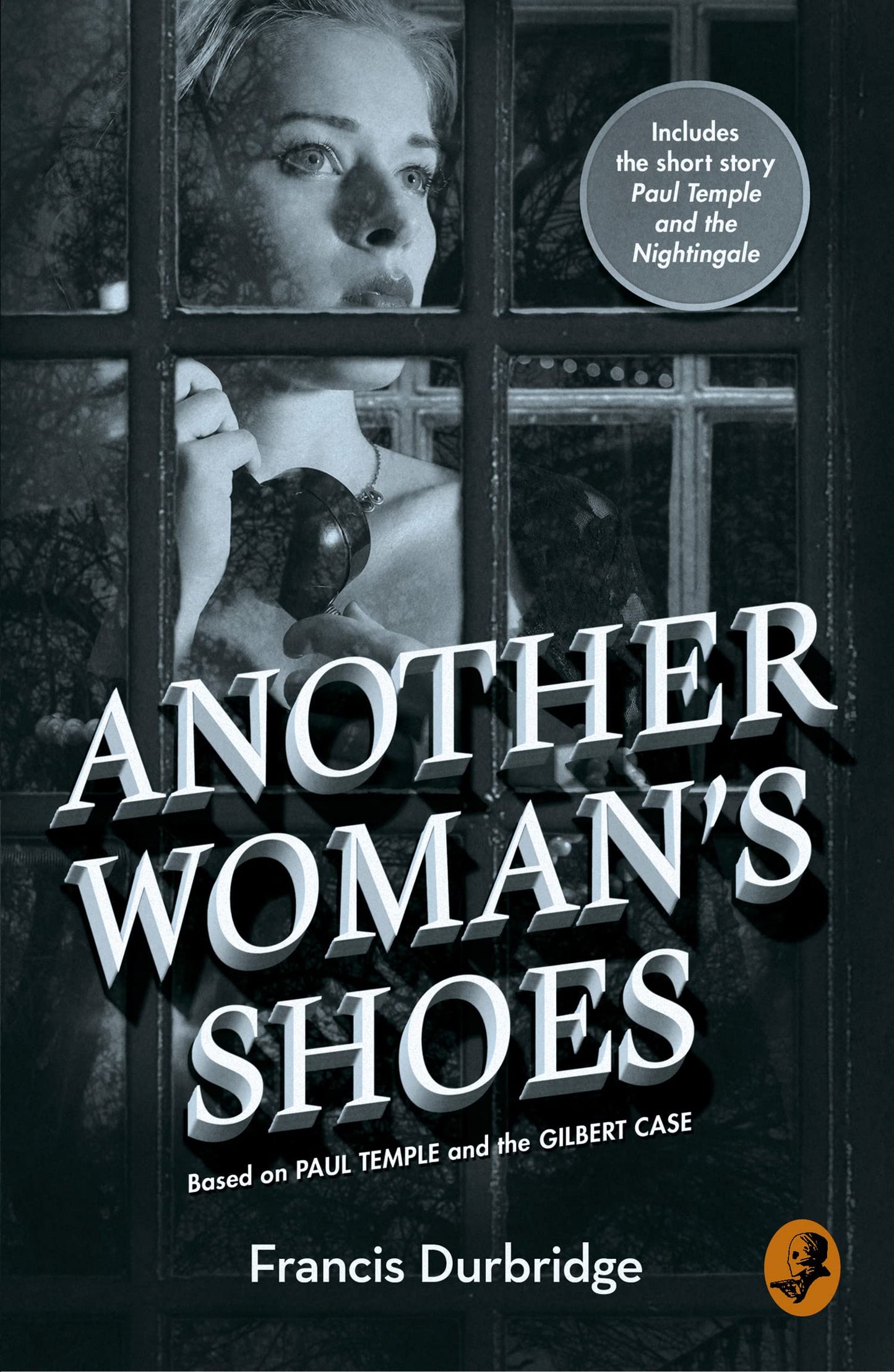Another Woman’S Shoes: Based On Paul Temple And The Gilbert