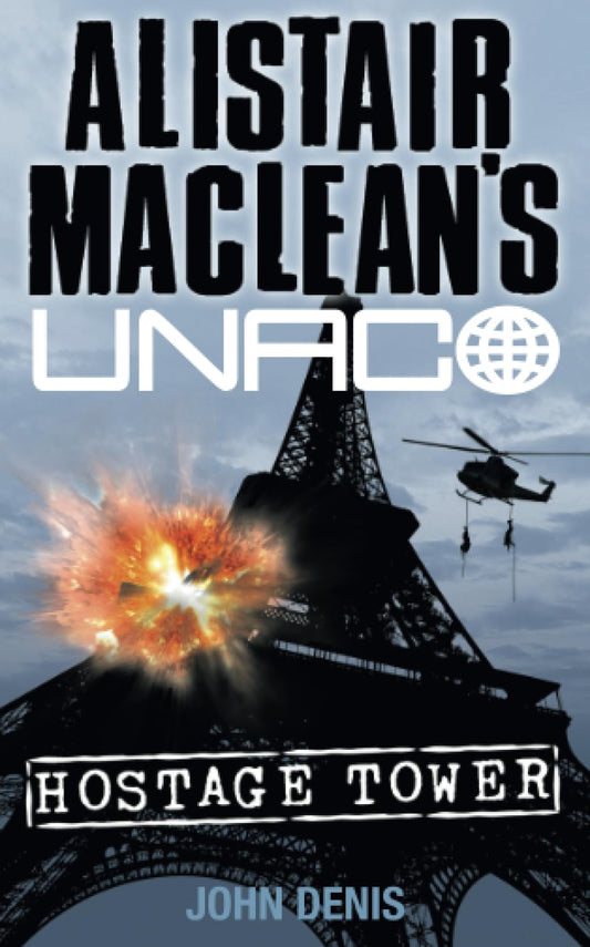 Alistair Maclean’S Unaco — Hostage Tower