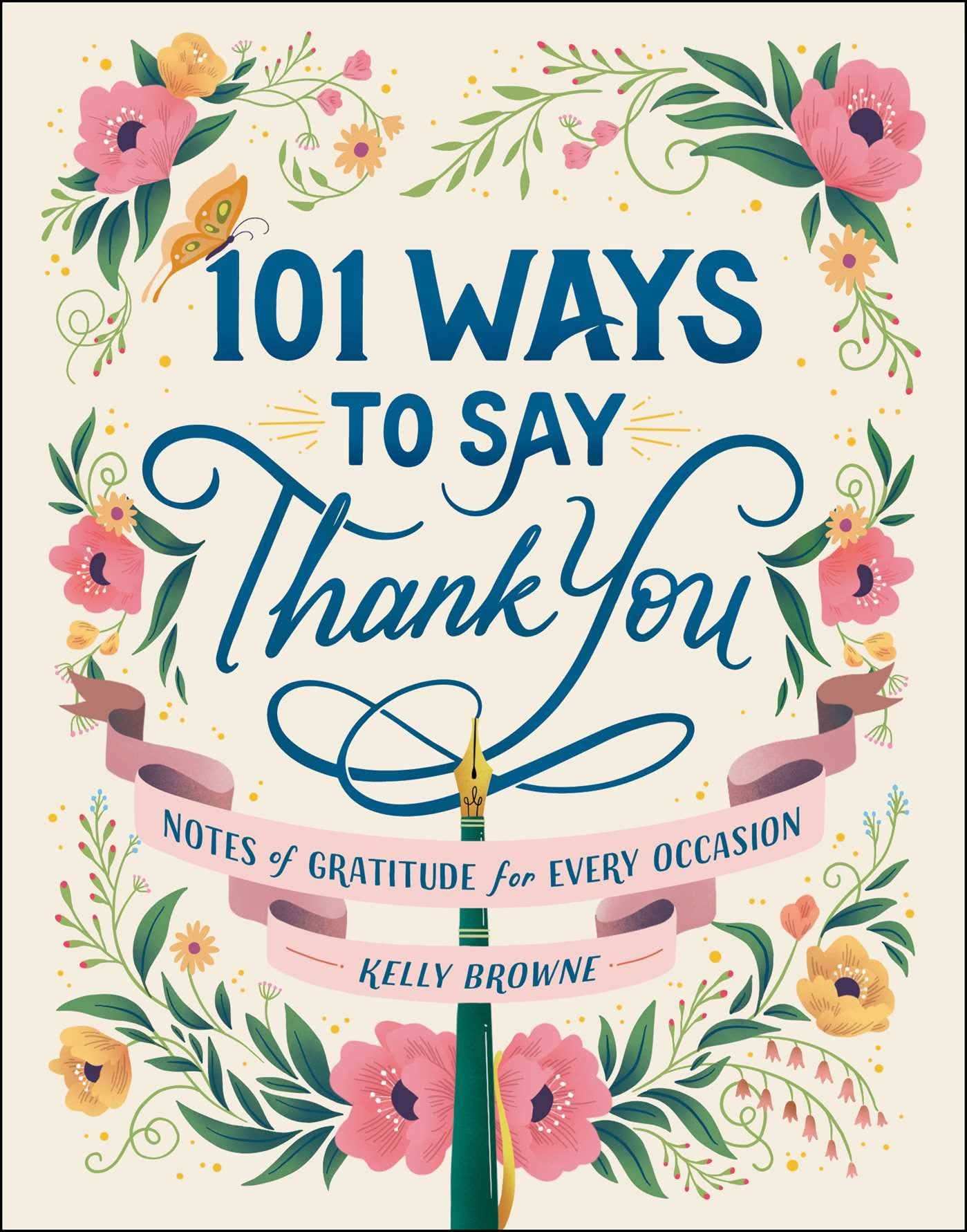 101 Ways To Say Thank You Notes Of Gratitude For Every Occasion