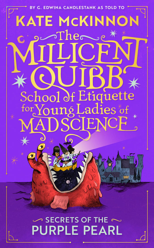 The Millicent Quibb School Of Etiquette For Young Ladies Of Mad Science (2) — Secrets Of The Purple