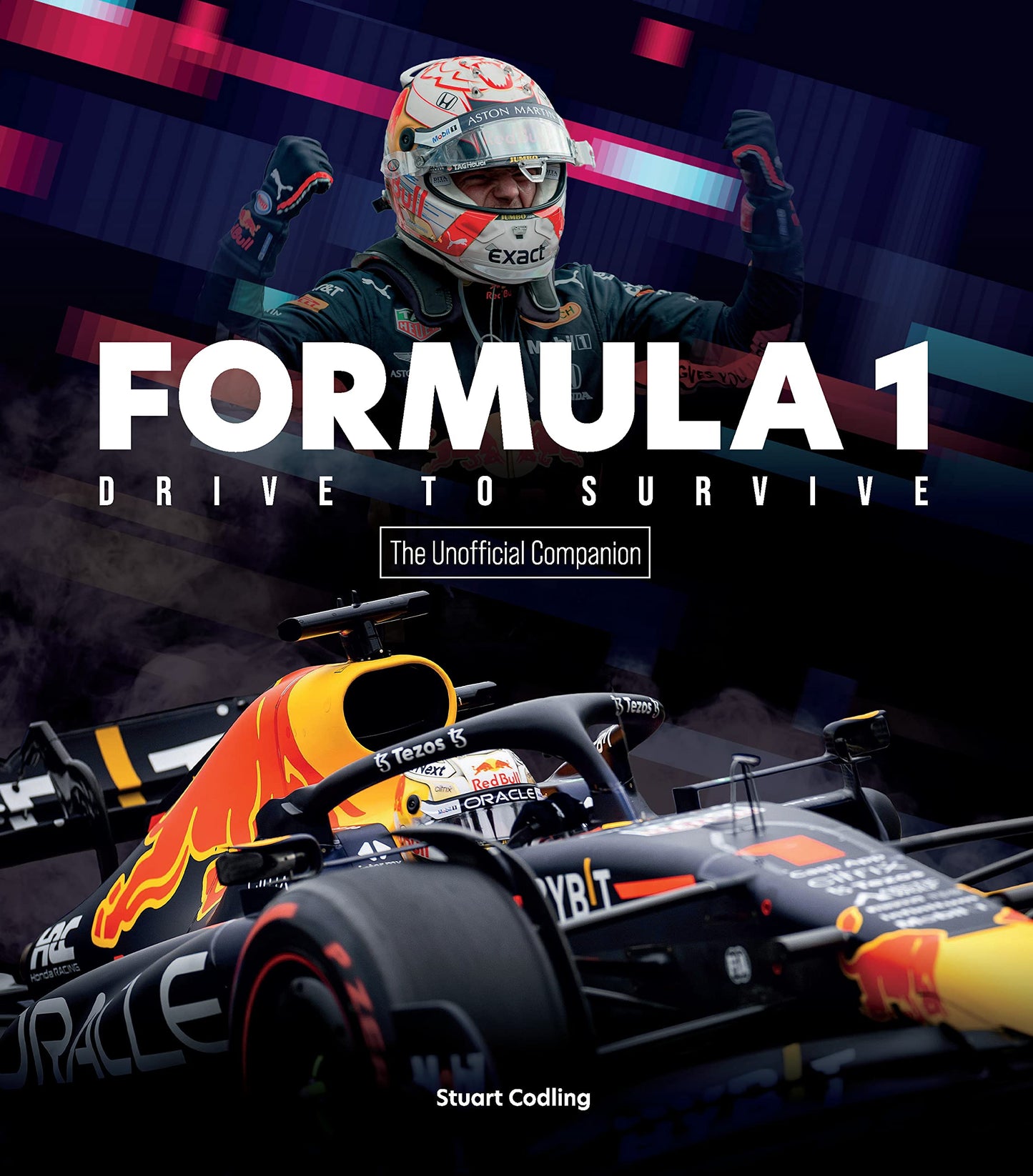 The Formula 1 Drive To Survive Unofficial Companion