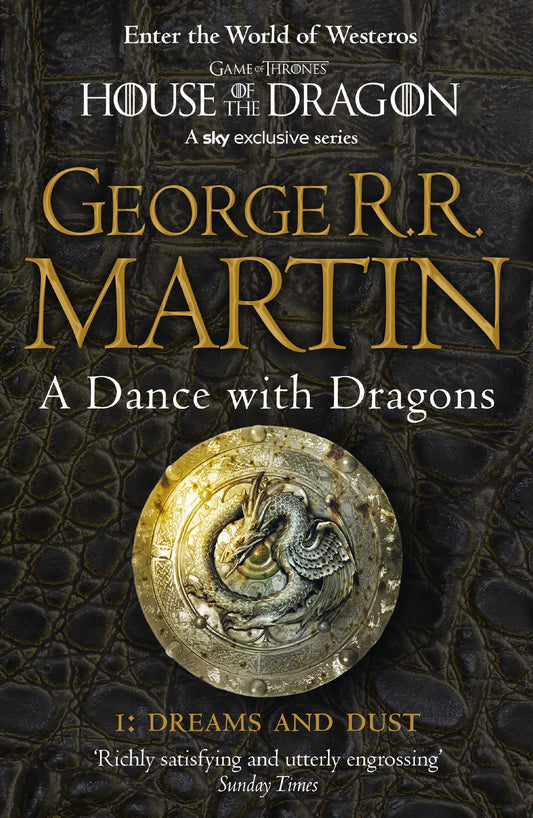 A Dance With Dragons: Part 1 - Dreams And Dust