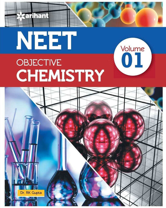Arihant Neet Objective Chemistry Vol - 1 (B099)