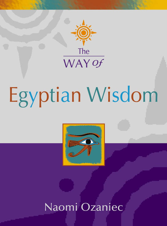 Way Of Egyptian Wisdom