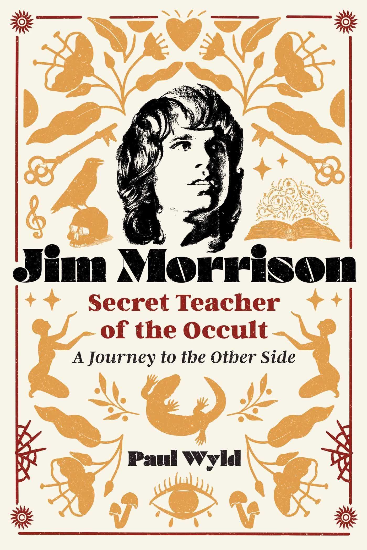 Jim Morrison Secret Teacher Occult