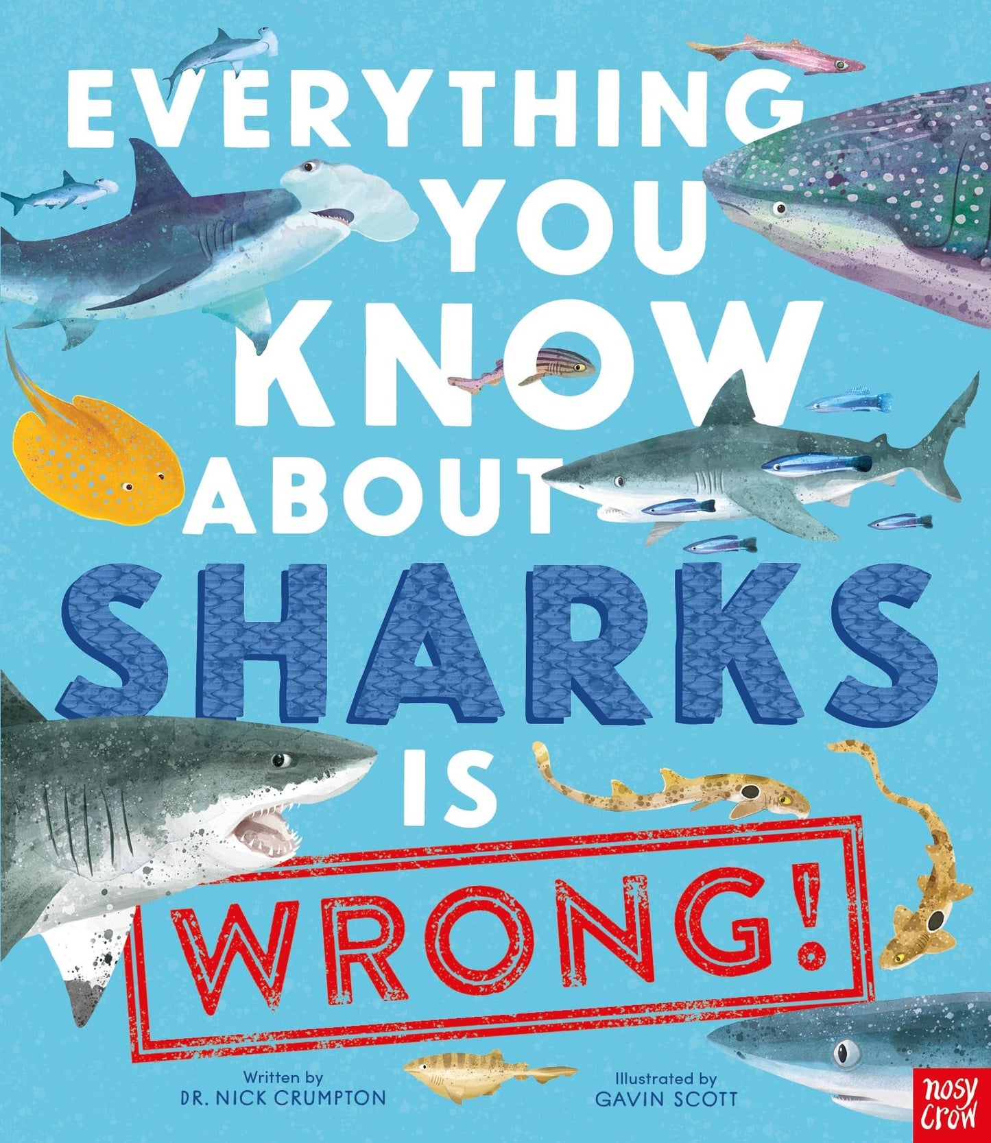 Everything You Know About Sharks Is Wrong]