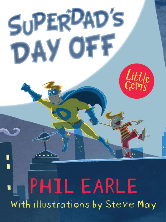 Bs 5+ Little Gems - Superdad'S Day Off