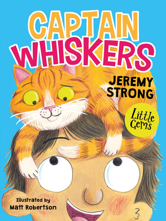 Bs 5+ Little Gems - Captain Whiskers: Book Band White