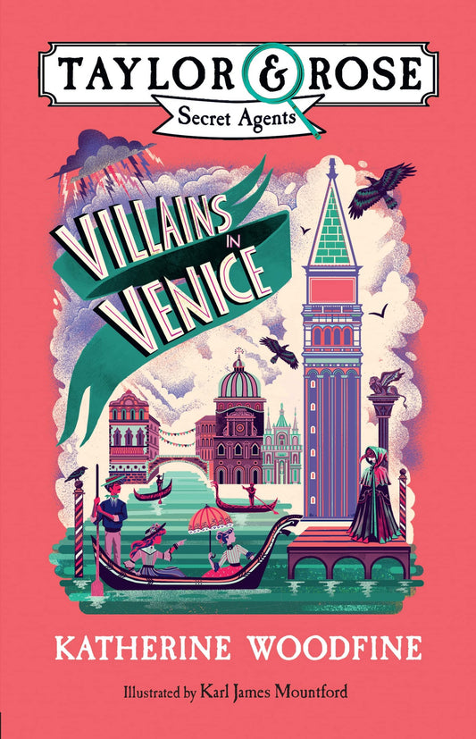 Villains In Venice (Taylor And Rose Secret Agents 3)