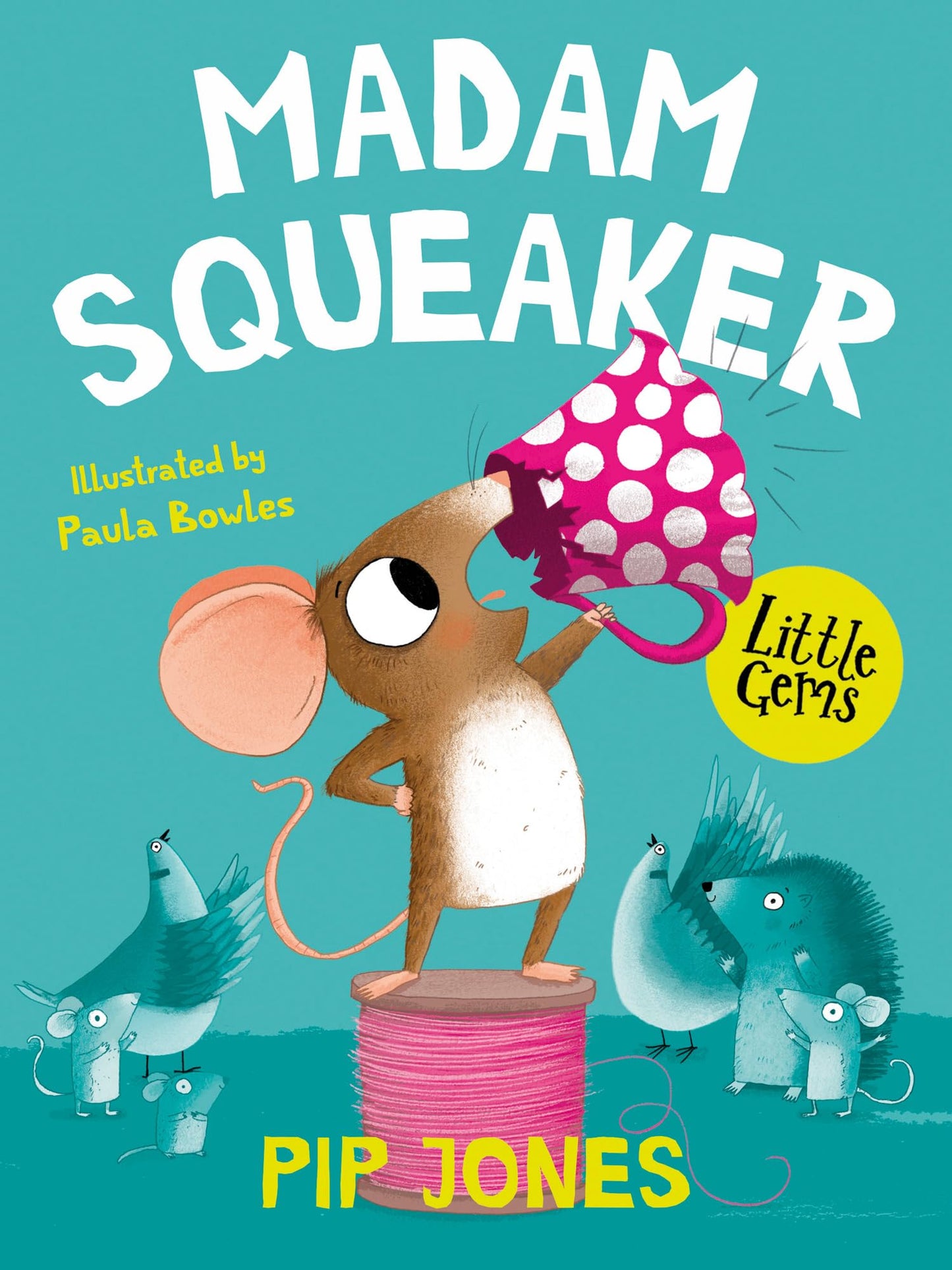 Bs 5+ Little Gems - Madam Squeaker