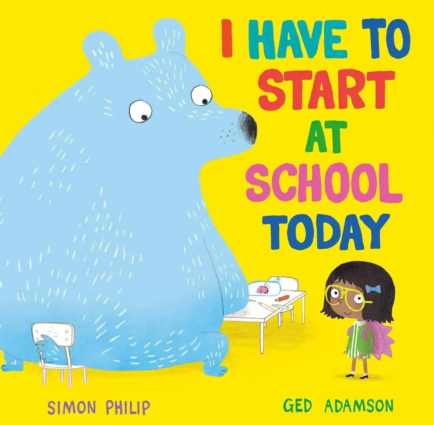 I Have To Start At School Today