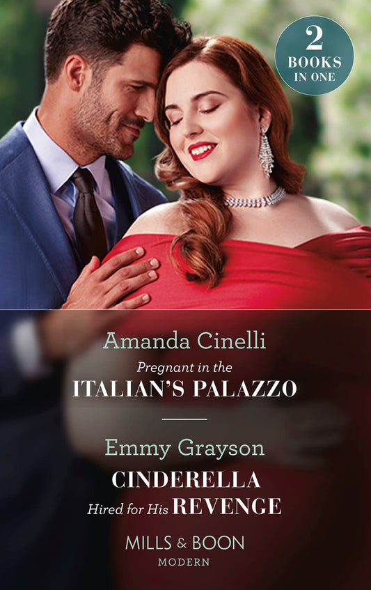 Pregnant In Italian'S Palazzo/Cinderella Hired For His Reven