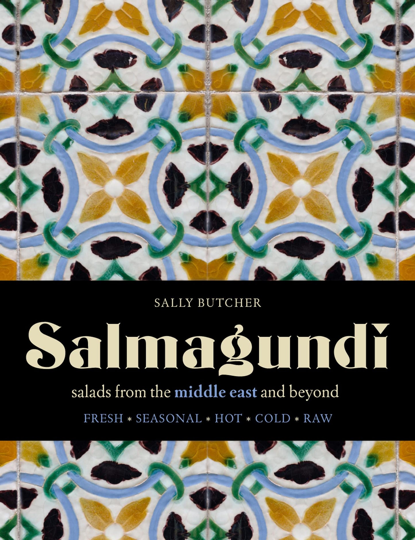Salmagundi: Salads From The Middle East And Beyond