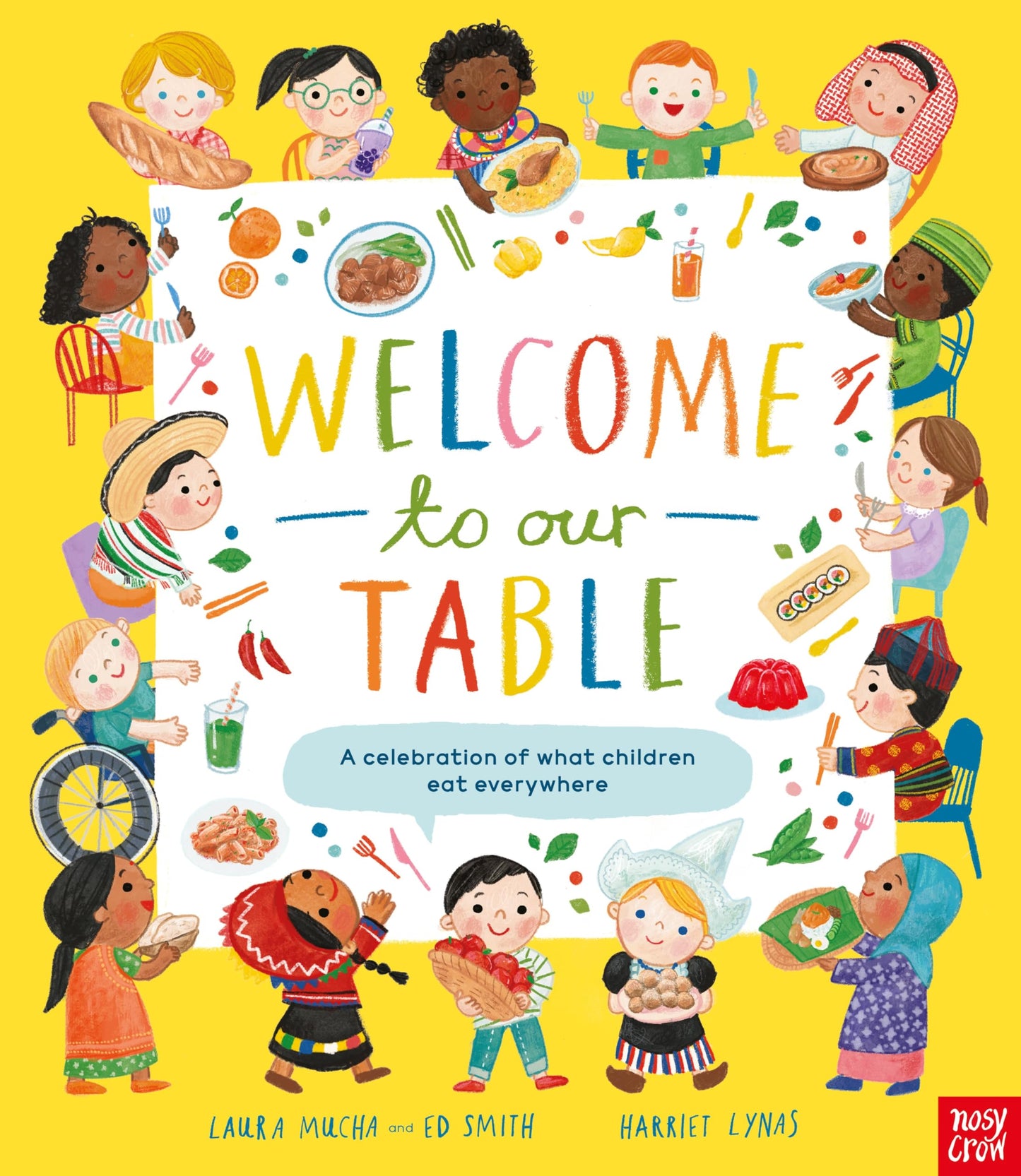 Welcome To Our Table: A Celebration Of What Children Eat Eve