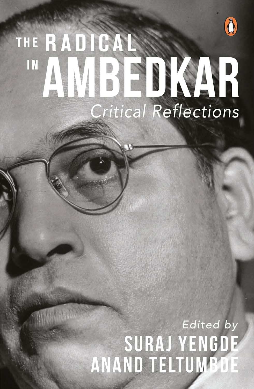 The Radical In Ambedkar