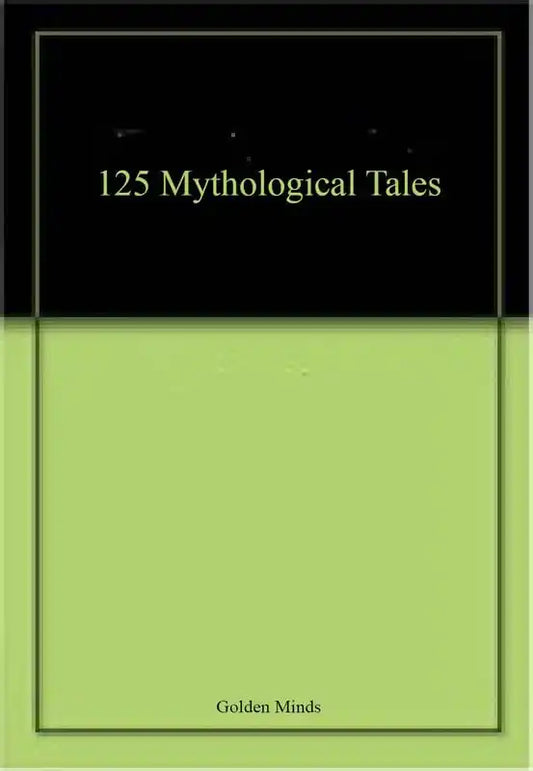 125 Mythological Tales