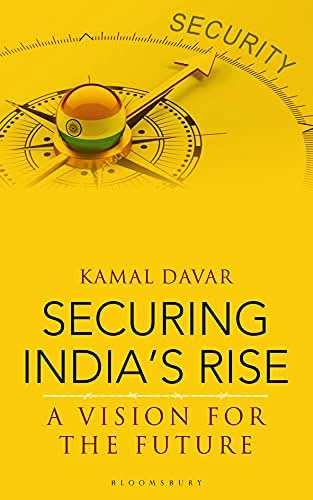 Securing Indias Rise