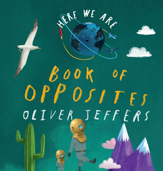 Here We Are — Book Of Opposites