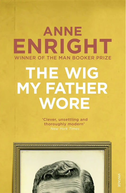 Wig My Father Wore, The