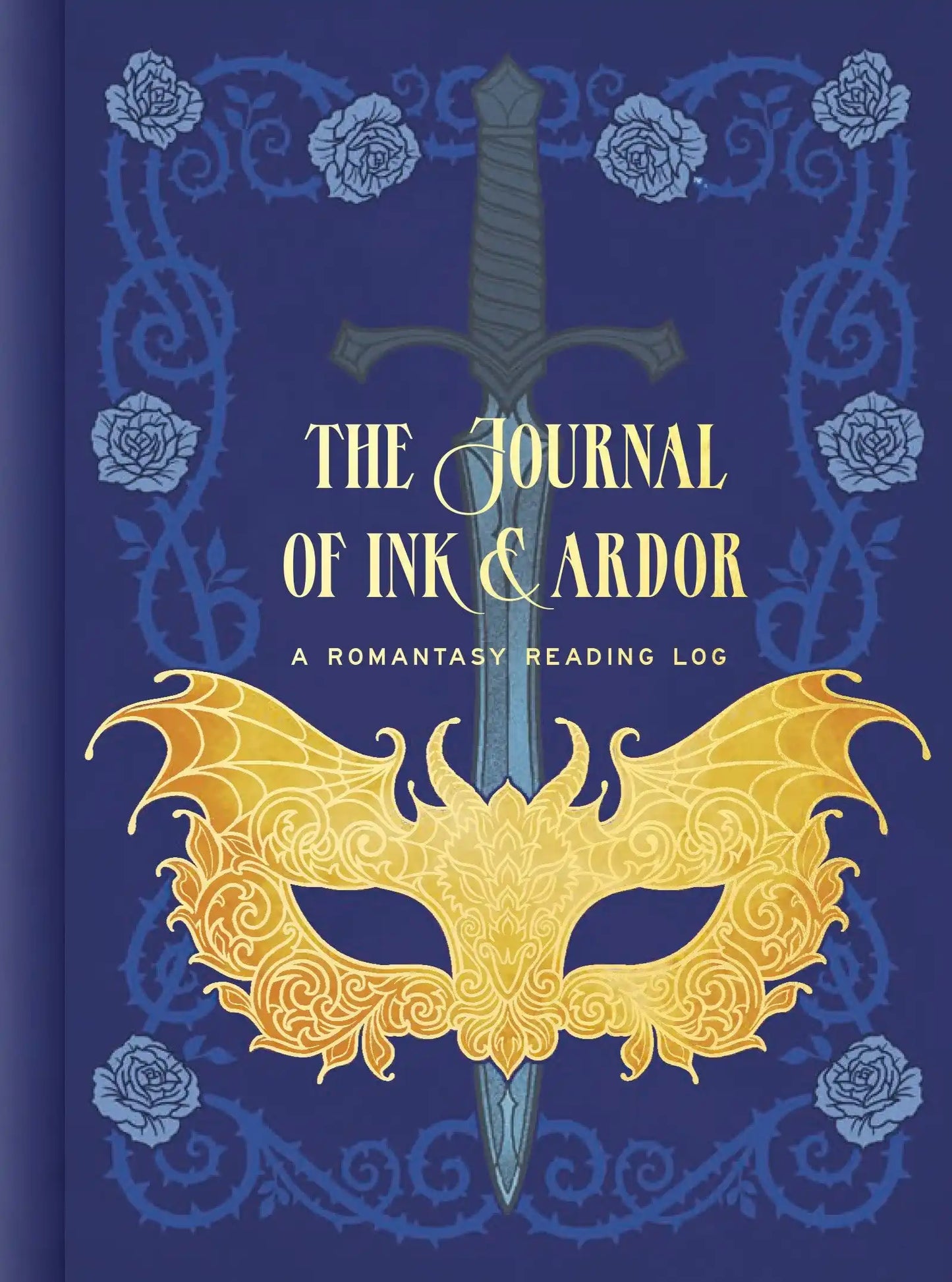 The Journal Of Ink & Ardor: A Romantasy Reading Log