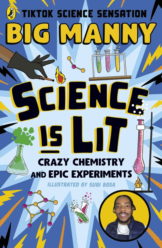 Science Is Lit: Crazy Chemistry And Epic Experiments