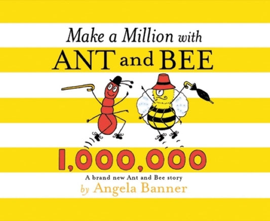 Make A Million With Ant And Bee