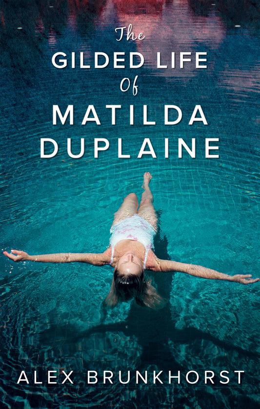 Gilded Life Of Matilda Duplaine