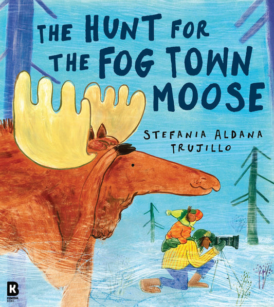 The Hunt For The Fog Town Moose