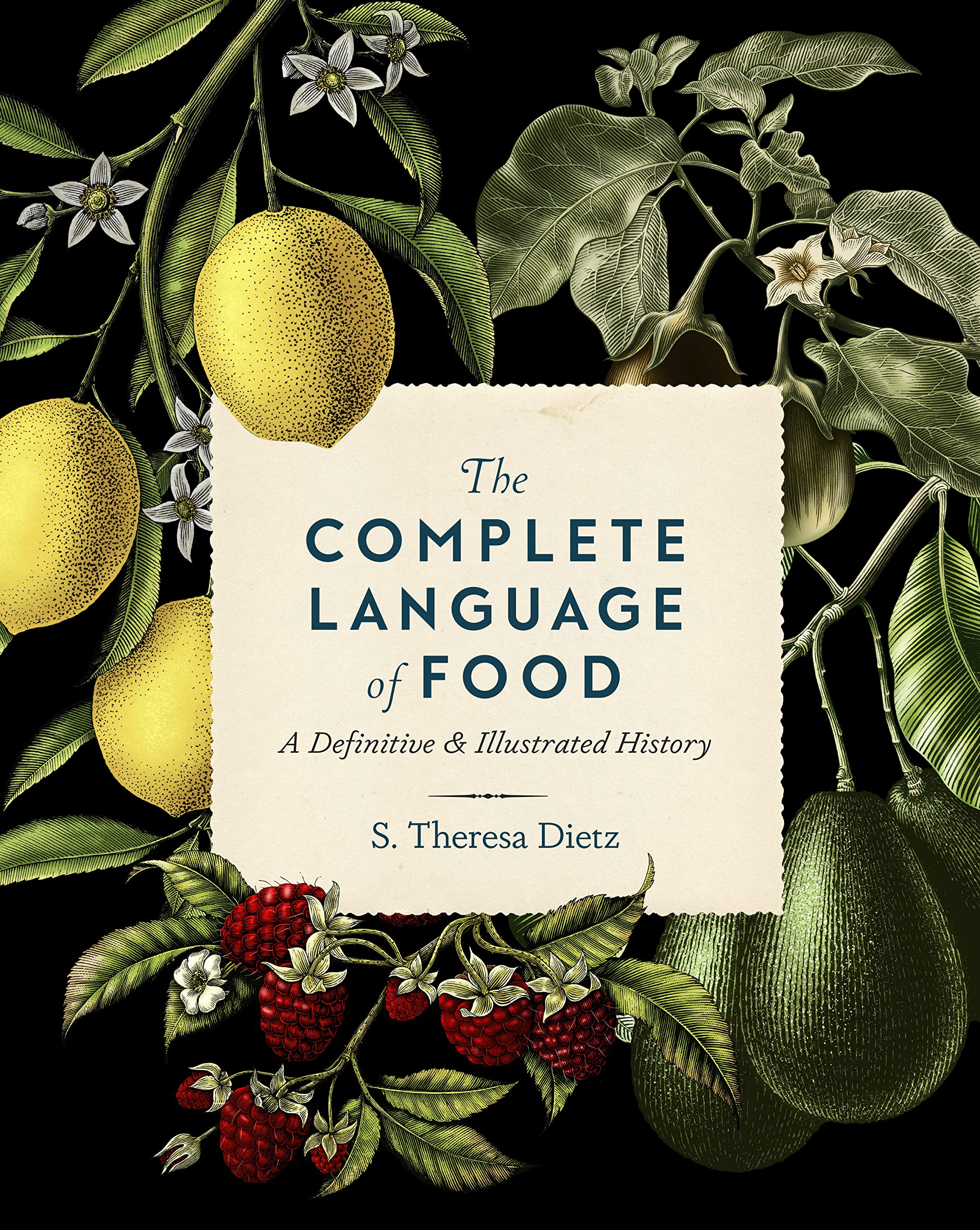 The Complete Language Of Food | Dietz, S. Theresa