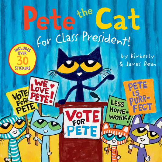 Pete The Cat For Class President]