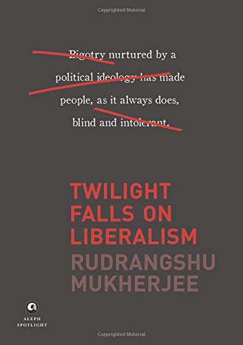 Twilight Falls On Liberalism