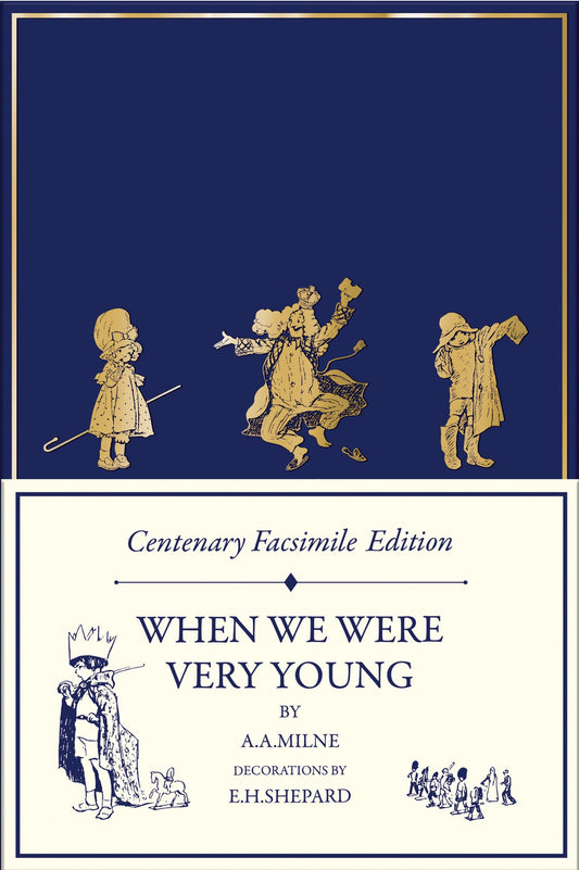 Winnie-The-Pooh – Classic Editions — Centenary Facsimile Edi