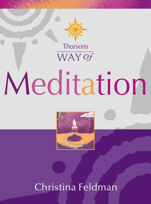Thorsons Way Of Meditation