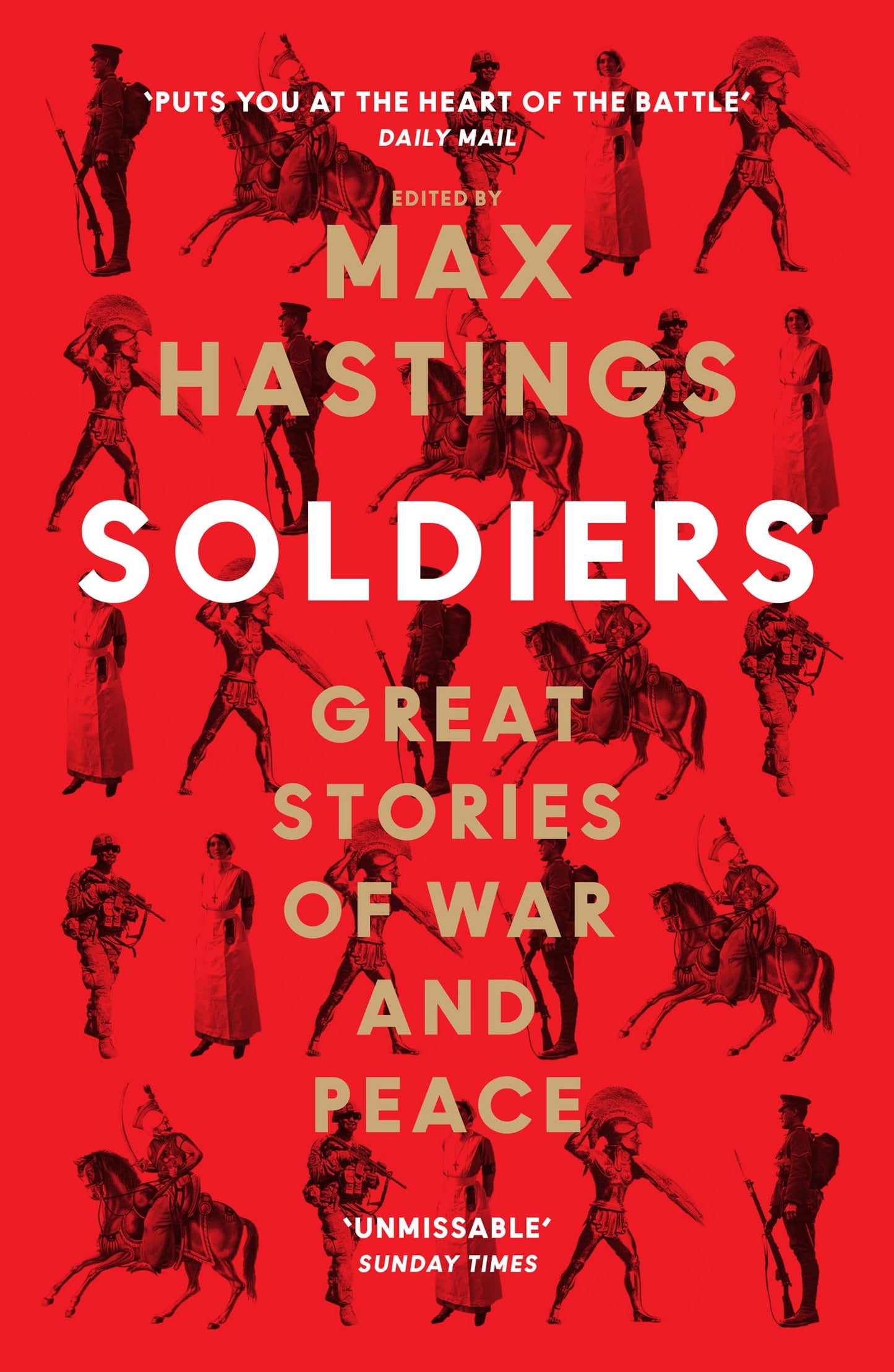 Soldiers: Great Stories Of War And Peace