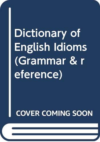 Collins Dictionary Of English Idioms