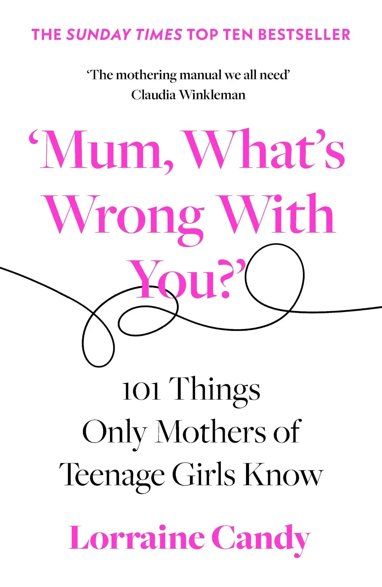 ‘Mum, What’S Wrong With You?’: 101 Things Only Mothers Of Teenage Girls Know