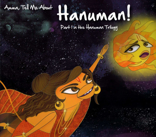 Amma Tell Me About- Hanuman Part 1 In The Hanuman Trilogy