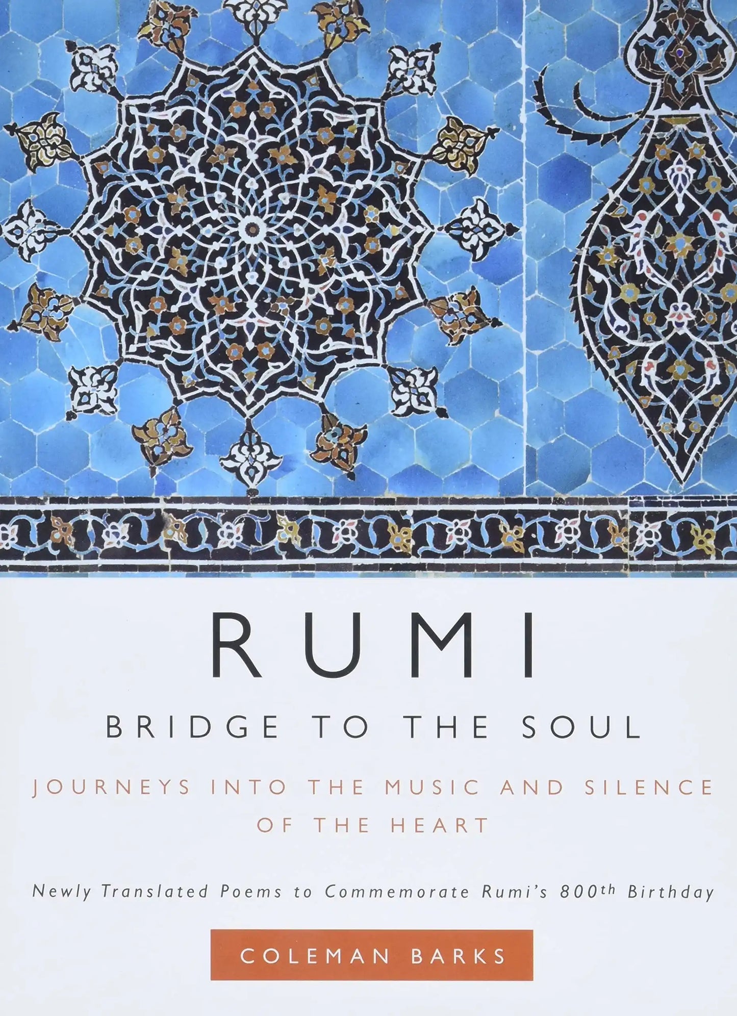 Rumi:Bridge To The Soul