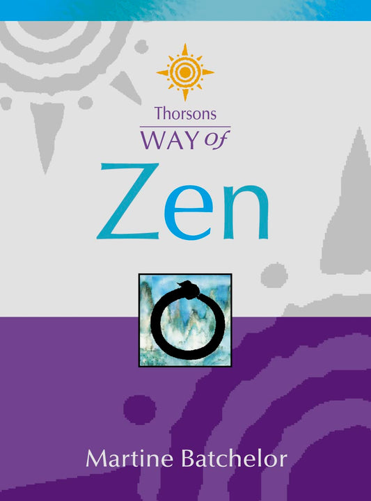 Thorsons Way Of Zen