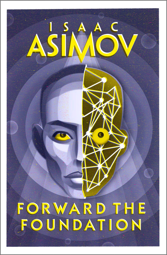 The Foundation Series: Prequels (2) — Forward The Foundation