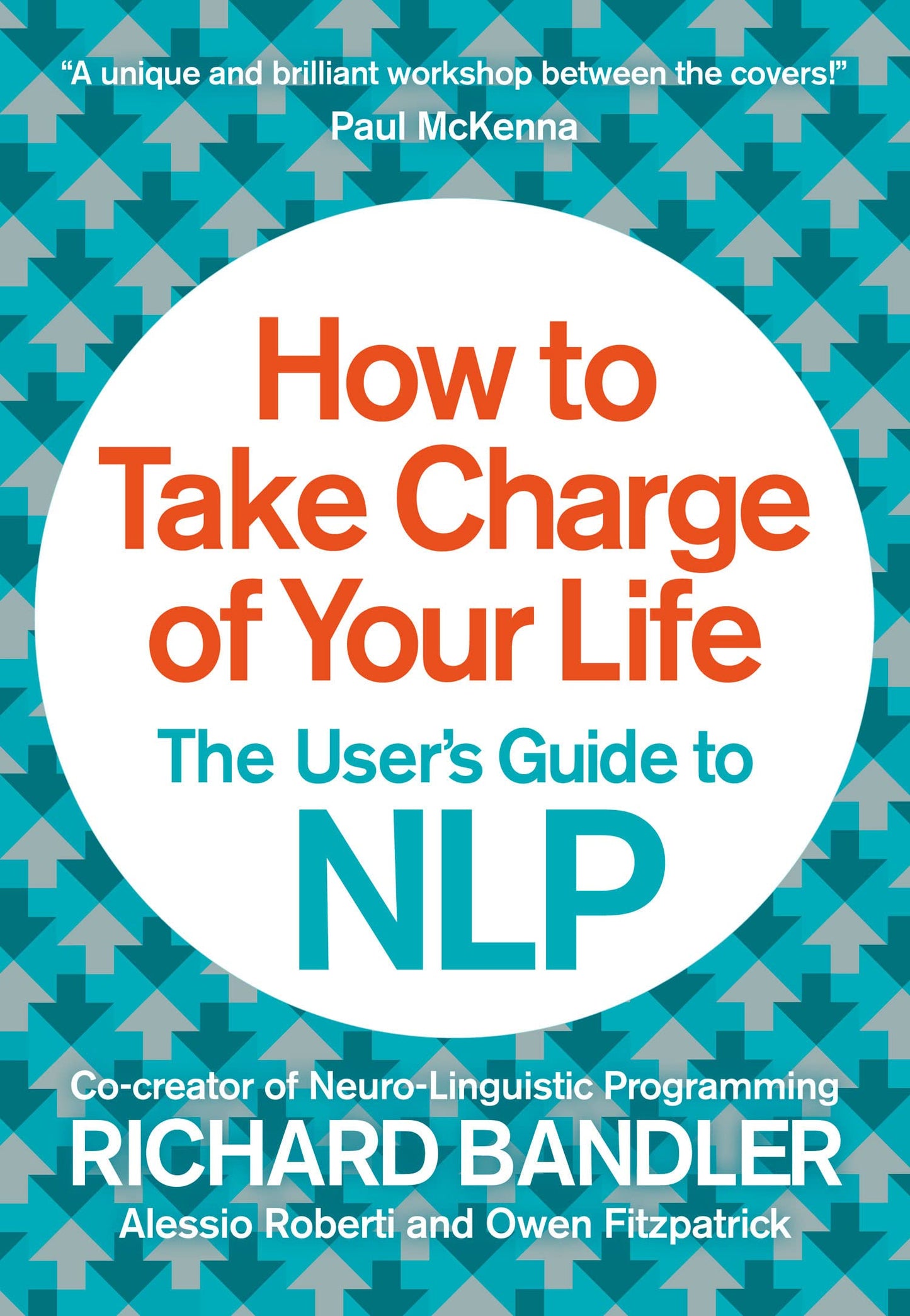 How To Take Charge Of Your Life