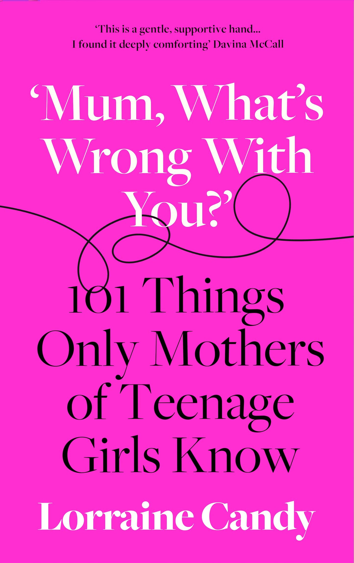 Mum, What'S Wrong With You?’