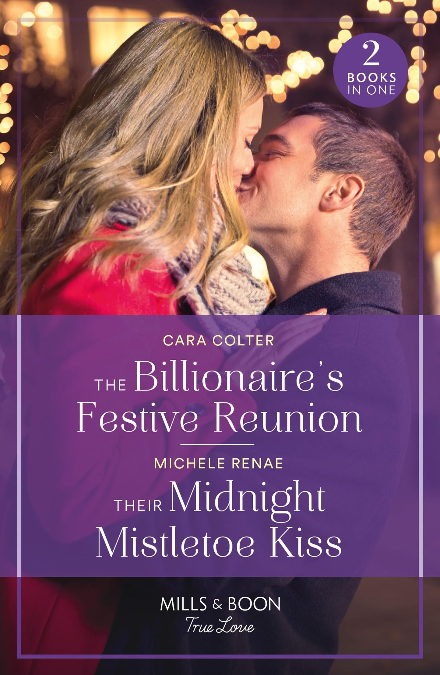 The Billionaire'S Festive Reunion / Their Midnight Mistletoe